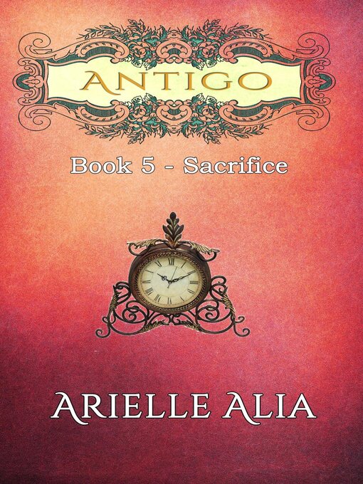 Title details for Sacrifice by Arielle Alia - Available